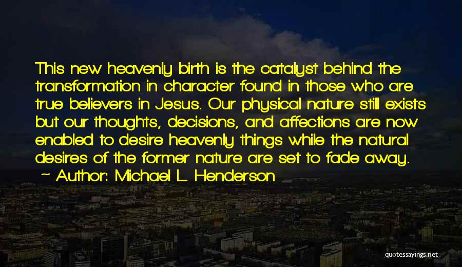 Michael L. Henderson Quotes 1359563