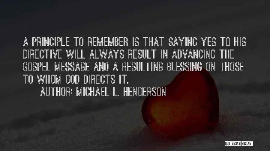 Michael L. Henderson Quotes 693890