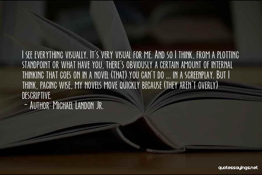 Michael Landon Jr. Quotes 1809364