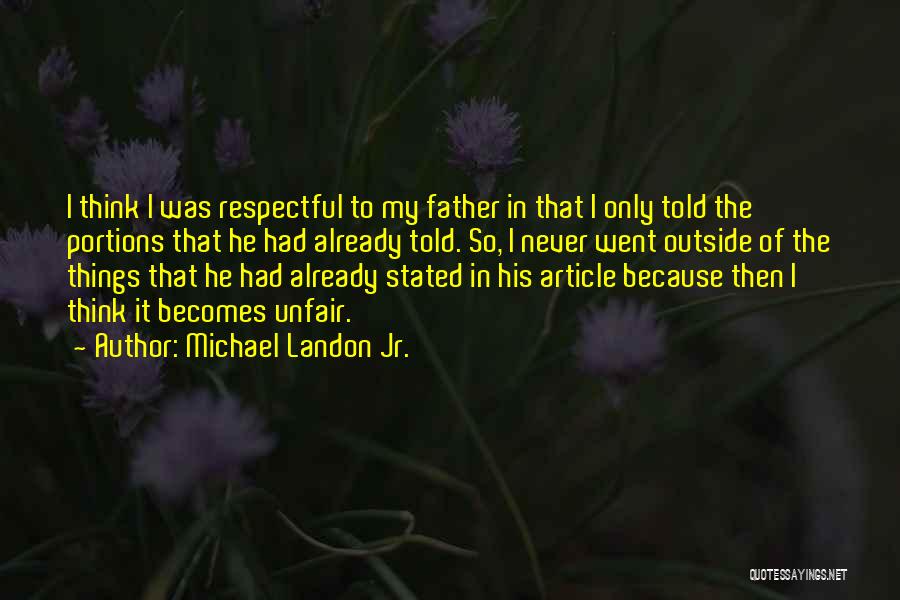 Michael Landon Jr. Quotes 2259235