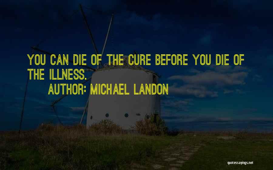 Michael Landon Quotes 1080798