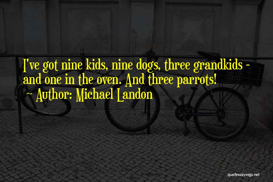 Michael Landon Quotes 1343982