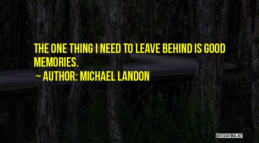 Michael Landon Quotes 1655562