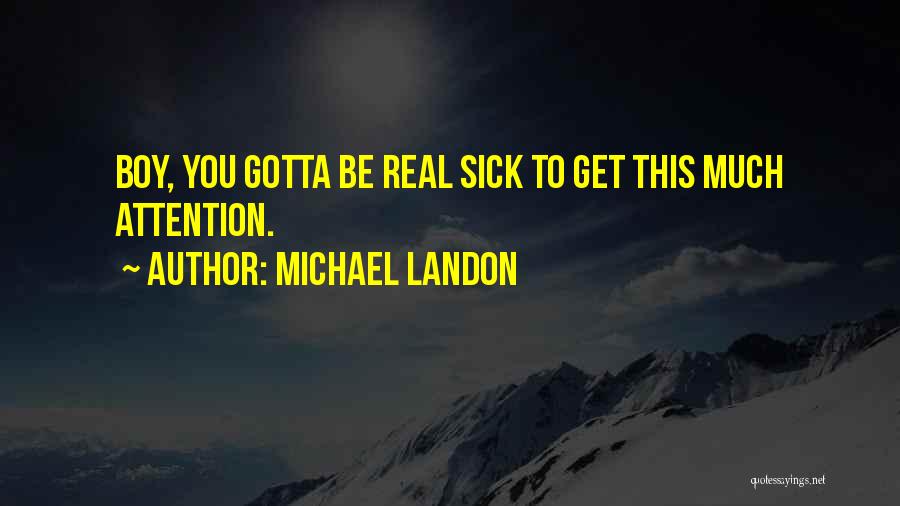 Michael Landon Quotes 542202