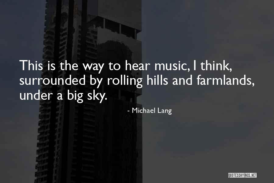 Michael Lang Quotes 1831269 Michael Lang Quotes 1831269