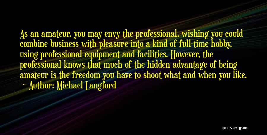 Michael Langford Quotes 1757505