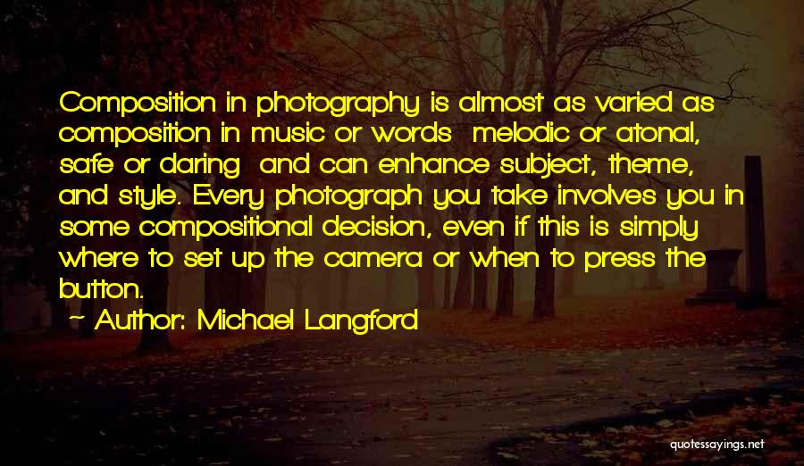 Michael Langford Quotes 410247