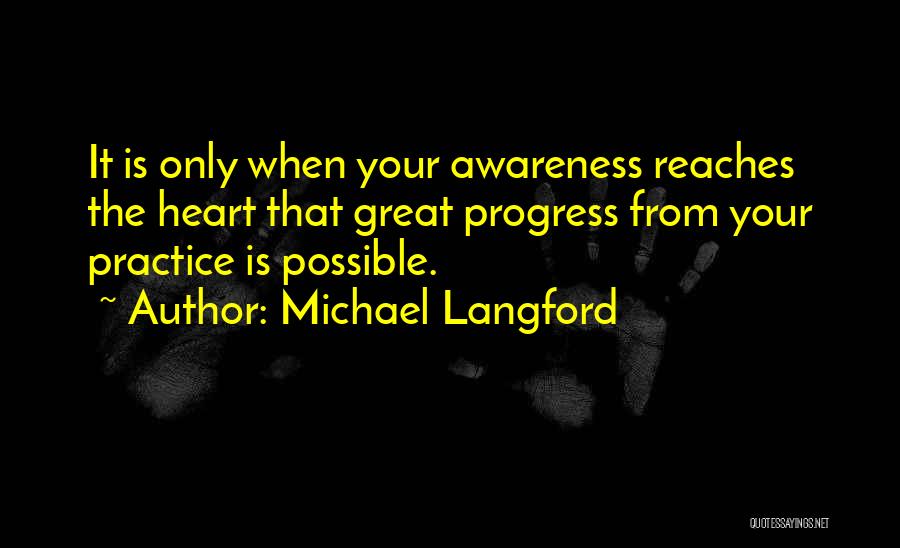 Michael Langford Quotes 421723