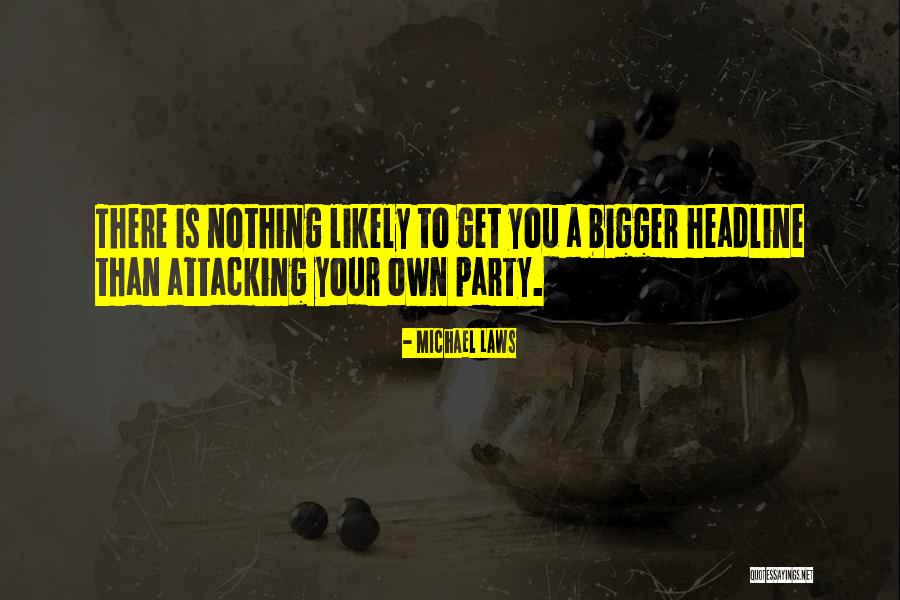 Michael Laws Quotes 171285 Michael Laws Quotes 171285
