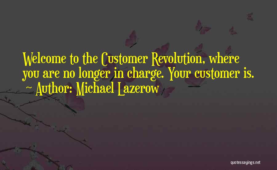 Michael Lazerow Quotes 519472