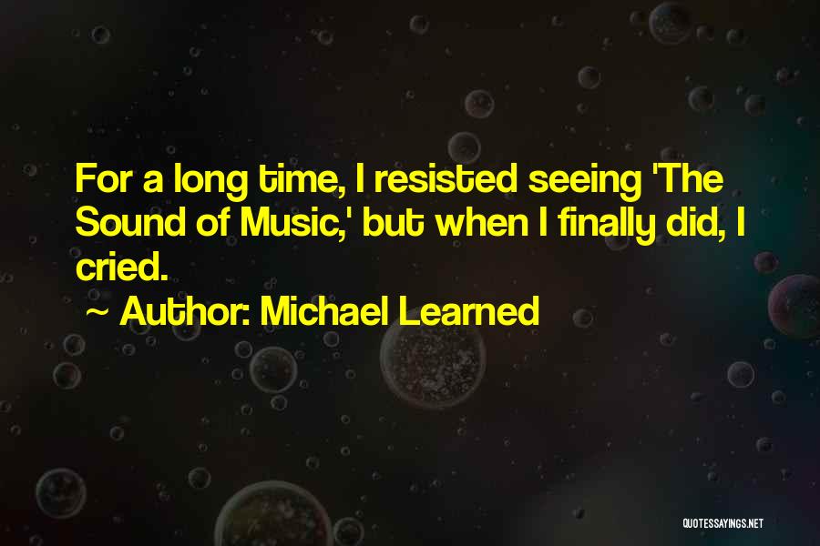 Michael Learned Quotes 2147590