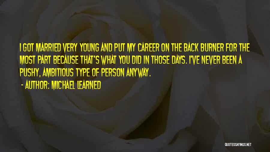 Michael Learned Quotes 608096