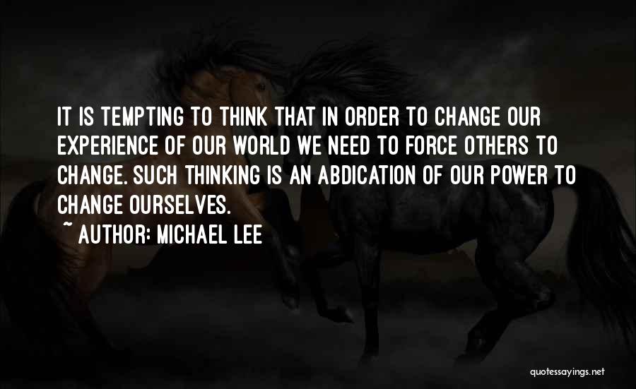Michael Lee Quotes 1561209
