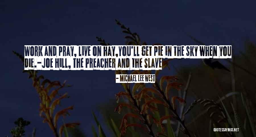 Michael Lee West Quotes 548245