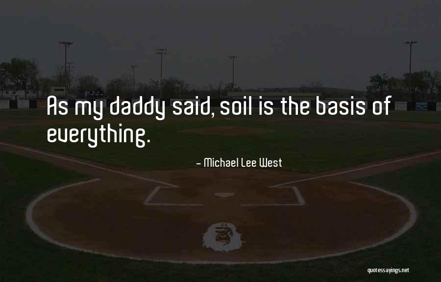 Michael Lee West Quotes 971933