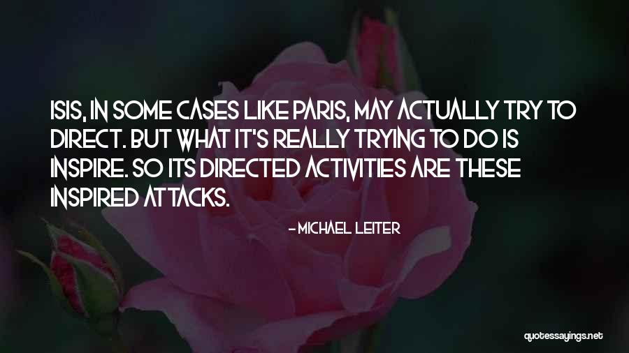 Michael Leiter Quotes 1960364