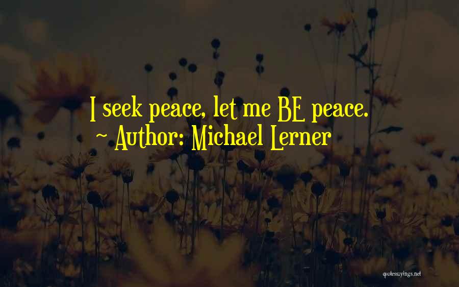 Michael Lerner Quotes 1543465
