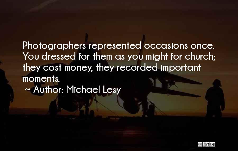 Michael Lesy Quotes 2196173