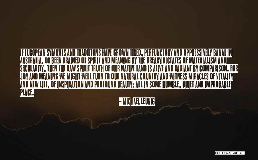 Michael Leunig Quotes 1014828 Michael Leunig Quotes 1014828