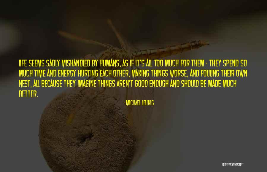 Michael Leunig Quotes 1084531 Michael Leunig Quotes 1084531