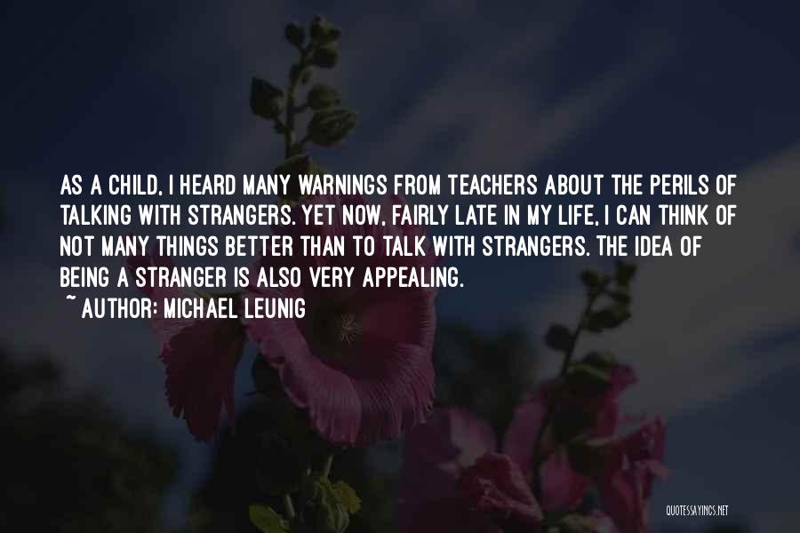 Michael Leunig Quotes 1216582
