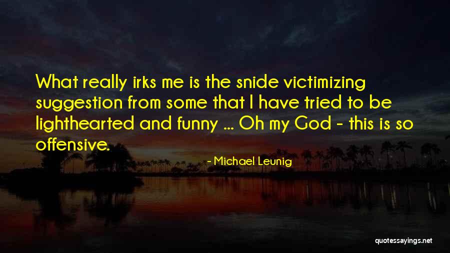 Michael Leunig Quotes 955971 Michael Leunig Quotes 955971