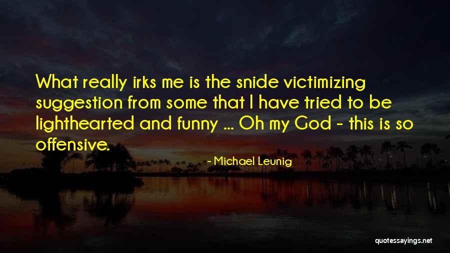 Michael Leunig Quotes 955971