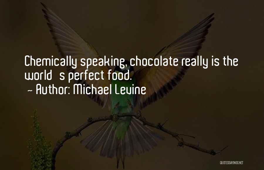 Michael Levine Quotes 2063560