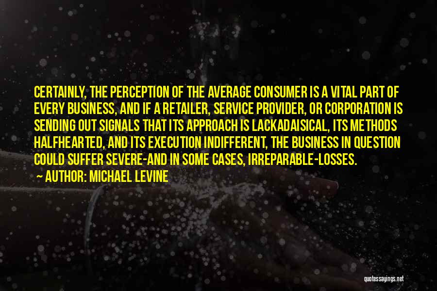 Michael Levine Quotes 2109907