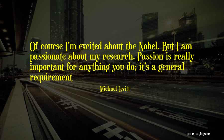 Michael Levitt Quotes 316848