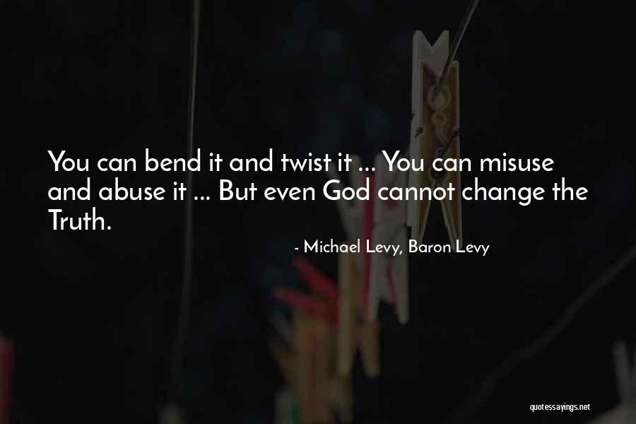 Michael Levy, Baron Levy Quotes 1909419