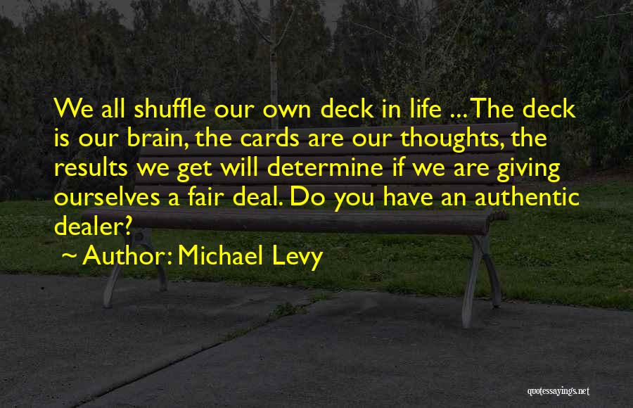 Michael Levy Quotes 382391
