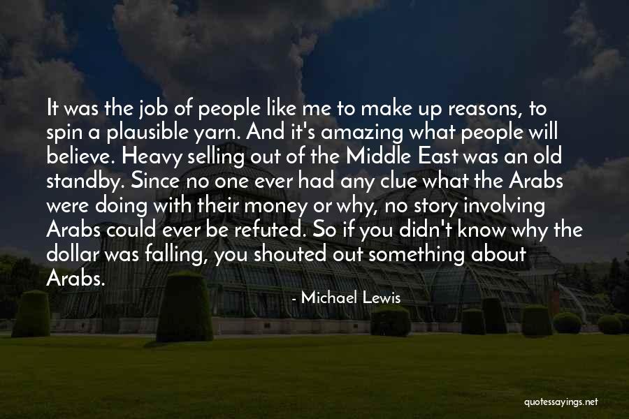 Michael Lewis Quotes 1025876