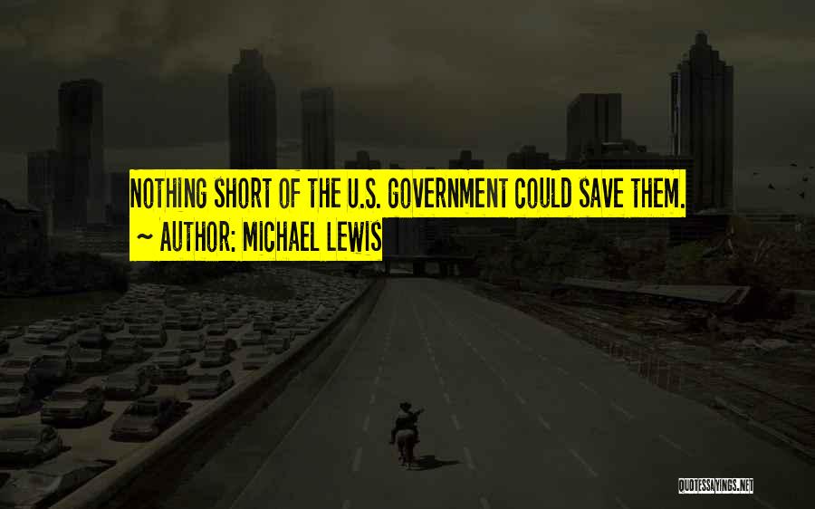 Michael Lewis Quotes 1142257