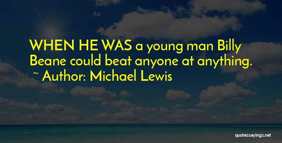 Michael Lewis Quotes 1493085