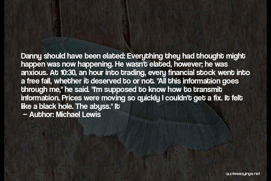 Michael Lewis Quotes 1516054