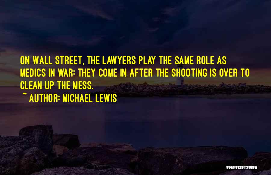 Michael Lewis Quotes 1525547