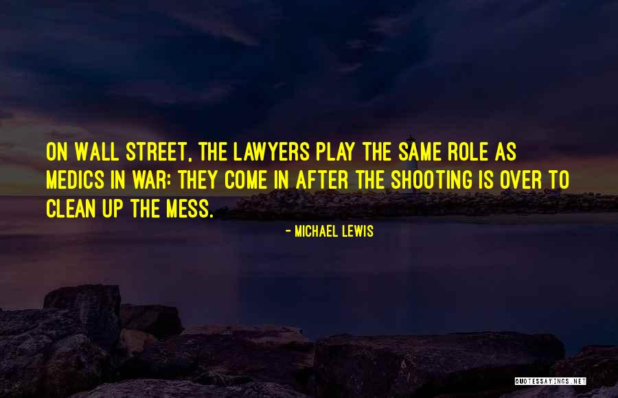 Michael Lewis Quotes 1525547