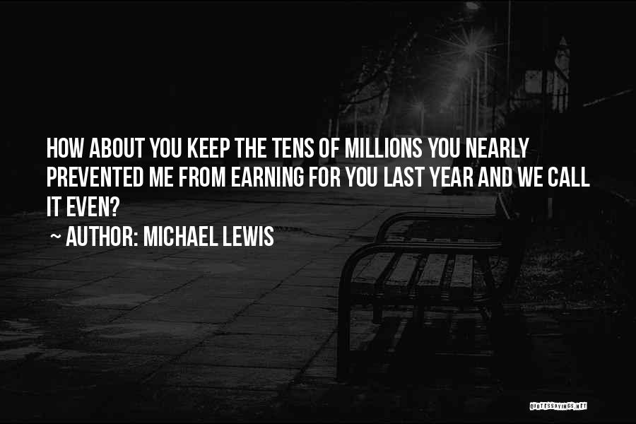 Michael Lewis Quotes 1538338