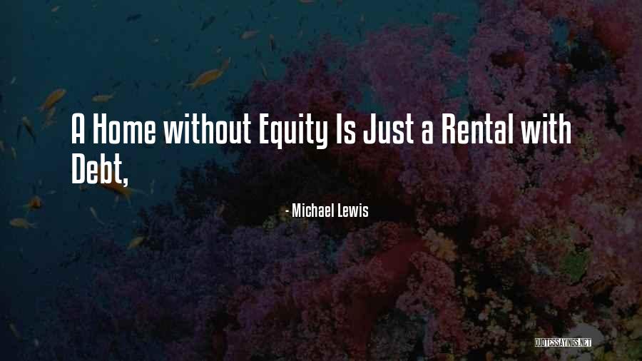 Michael Lewis Quotes 1686412