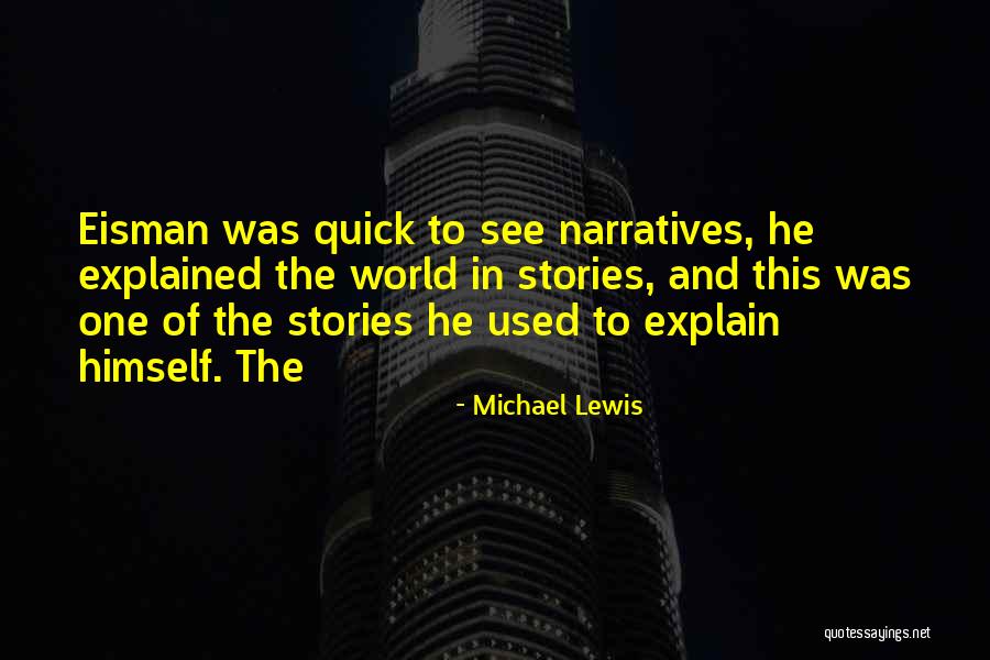 Michael Lewis Quotes 1864035