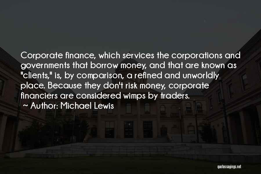 Michael Lewis Quotes 1901002