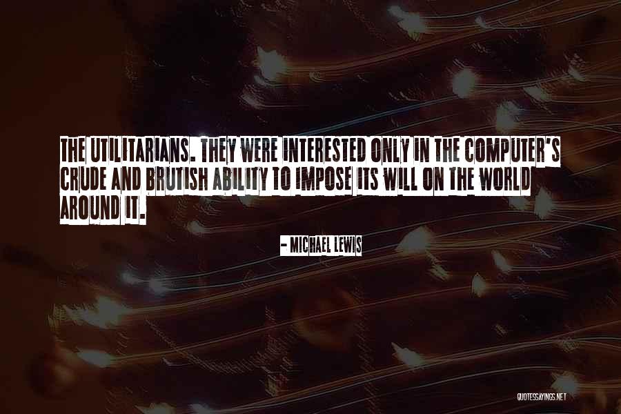 Michael Lewis Quotes 1965836 Michael Lewis Quotes 1965836