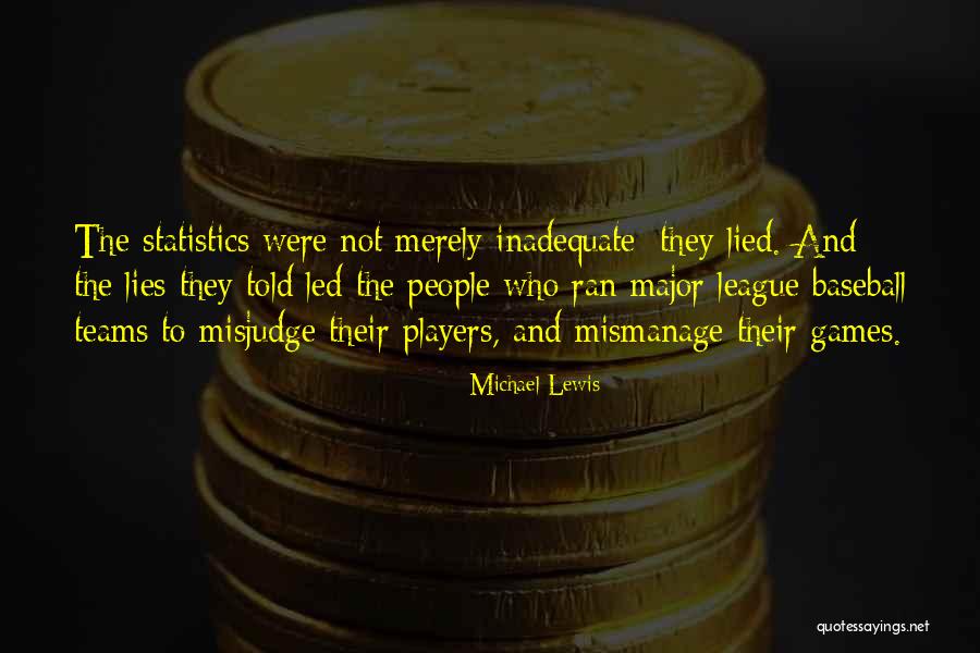 Michael Lewis Quotes 2064889 Michael Lewis Quotes 2064889
