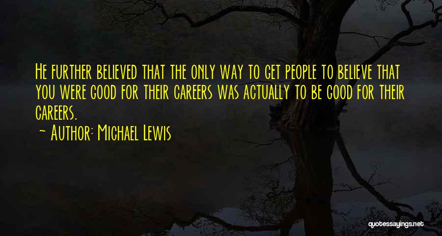 Michael Lewis Quotes 363321