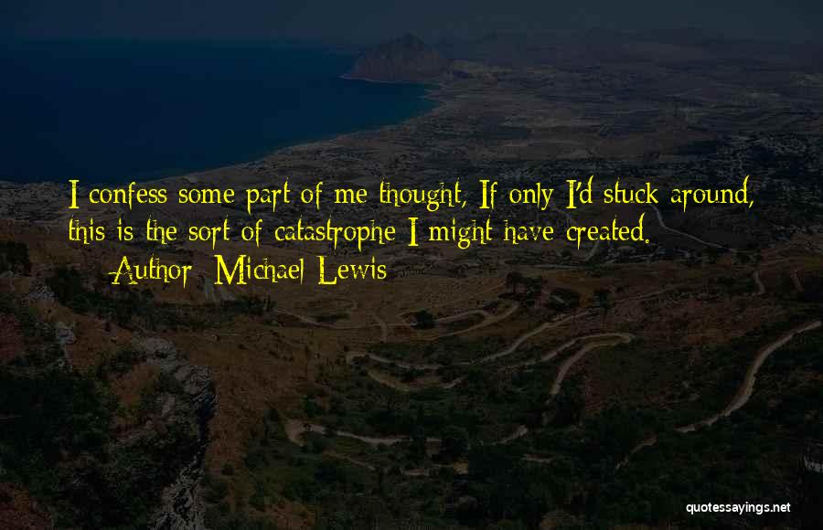 Michael Lewis Quotes 452465