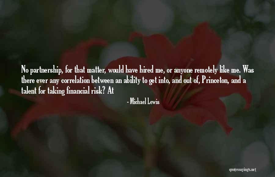 Michael Lewis Quotes 507124