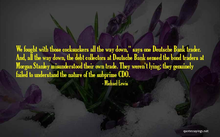 Michael Lewis Quotes 876239