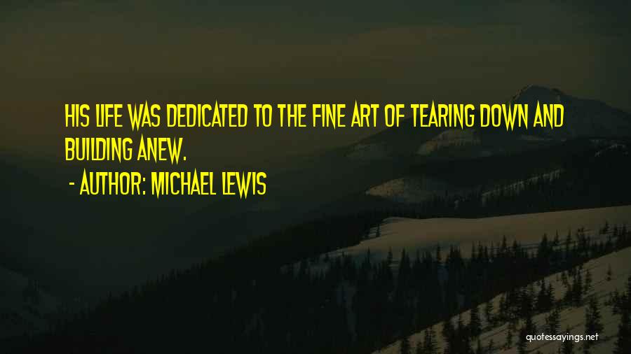 Michael Lewis Quotes 904293