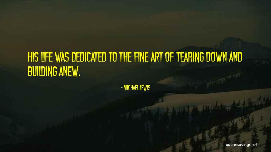 Michael Lewis Quotes 904293 Michael Lewis Quotes 904293